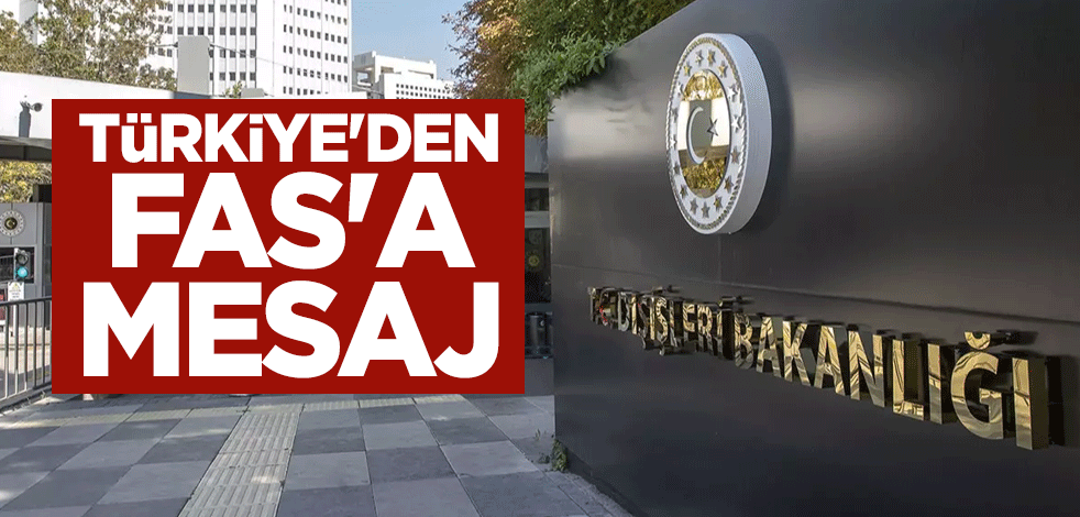 Türkiye'den depremle sarsılan Fas'a mesaj: Her türlü desteği sağlamaya hazırız