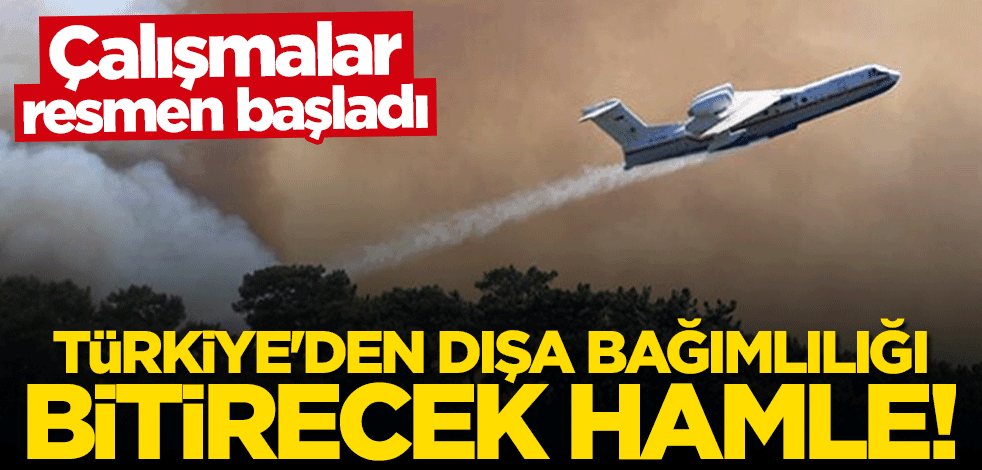 Türkiye'den dışa bağımlılığı bitirecek adım! Çalışmalar resmen başladı