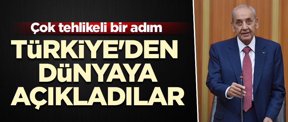 Türkiye'den dünyaya açıkladılar: Çok tehlikeli bir adım