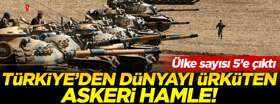 Türkiye'den dünyayı ürküten askeri hamle!