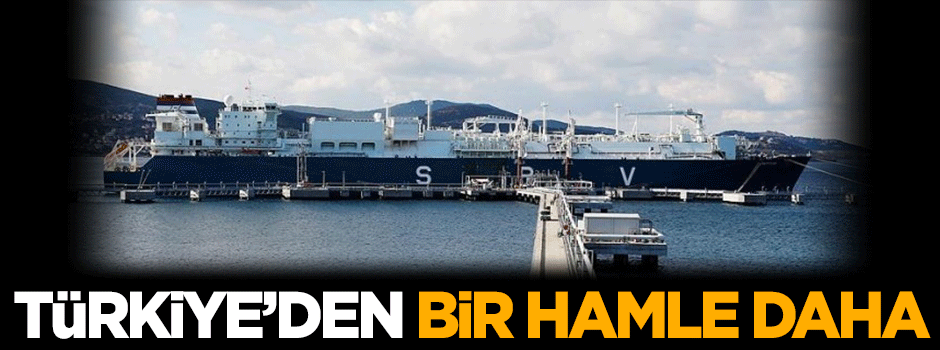 Türkiye'den enerji için bir hamle daha