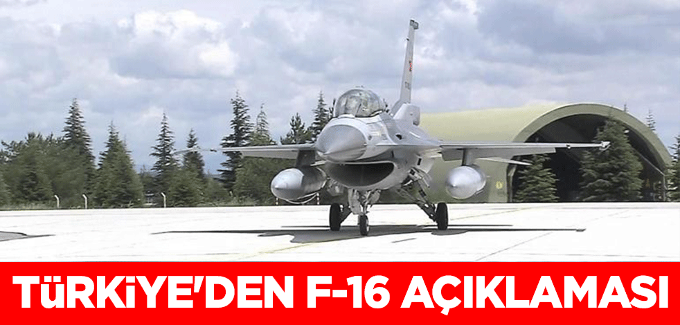 Türkiye'den F-16 savaş uçağı açıklaması