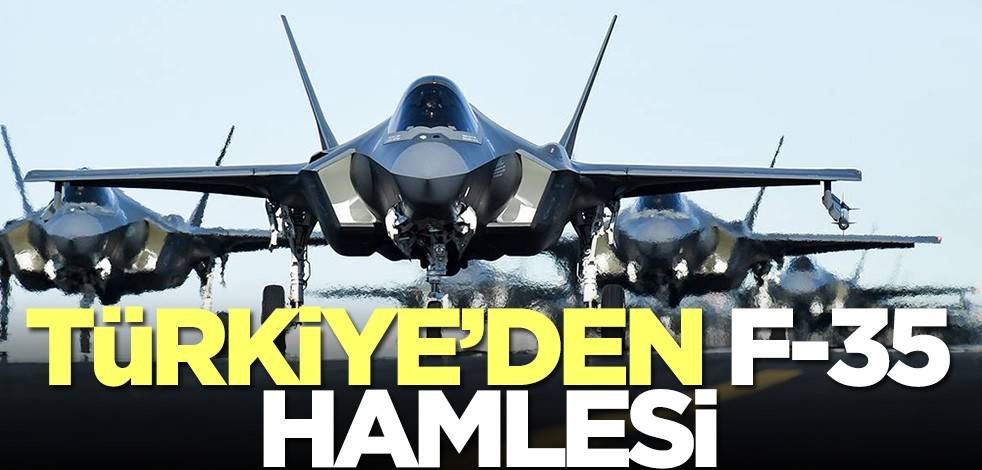 Türkiye'den F-35 hamlesi! Kritik adım atılıyor