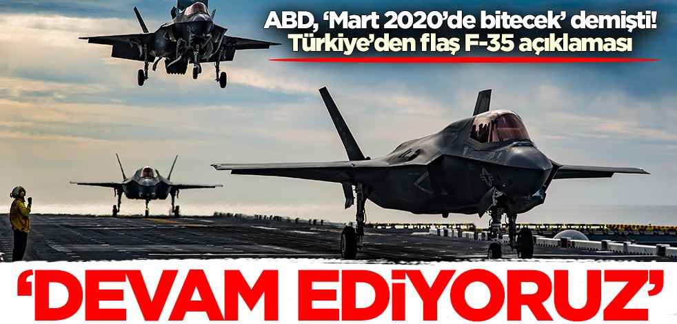 Türkiye'den flaş F-35 açıklaması