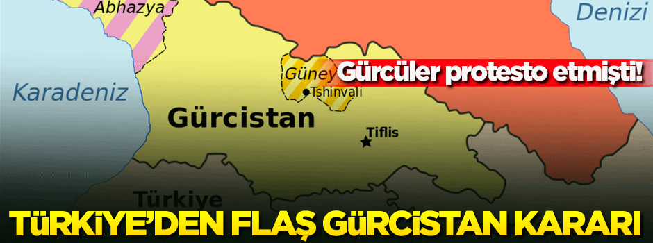 Türkiye'den flaş Gürcistan kararı