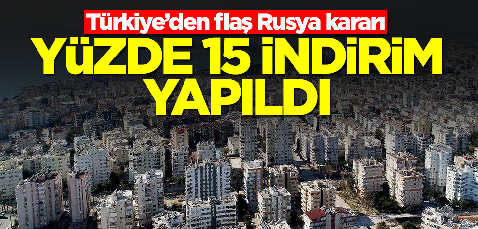 Türkiye'den flaş Rusya kararı! İş sıkıntılı bir hal alıyordu, yüzde 15 indirim yapıldı