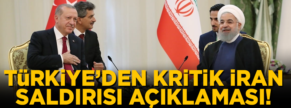 Türkiye'den, İran'daki terör saldırısıyla ilgili kritik açıklama!