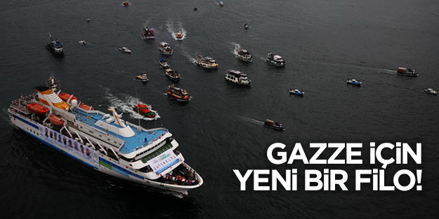 Türkiye'den Gazze'ye yeni yardım filosu