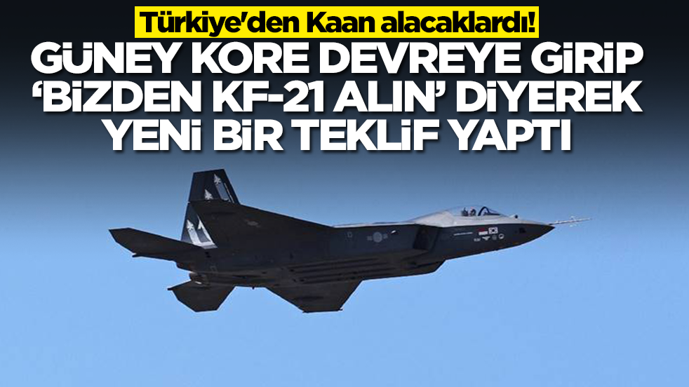 Türkiye'den Kaan alacaklardı! Güney Kore devreye girip 'bizden KF-21 alın' diyerek teklif yaptı