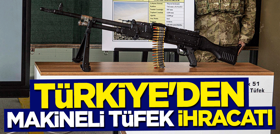 Türkiye'den Kosova'ya makineli tüfek ihracatı