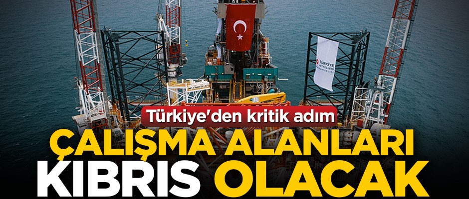 Türkiye'den kritik adım! Çalışma alanları 'Kıbrıs' olacak