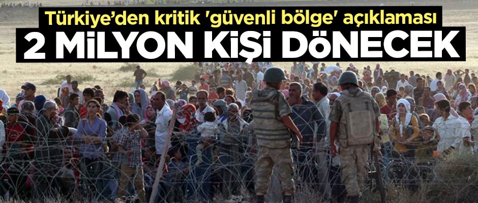 Türkiye'den kritik "güvenli bölge" açıklaması