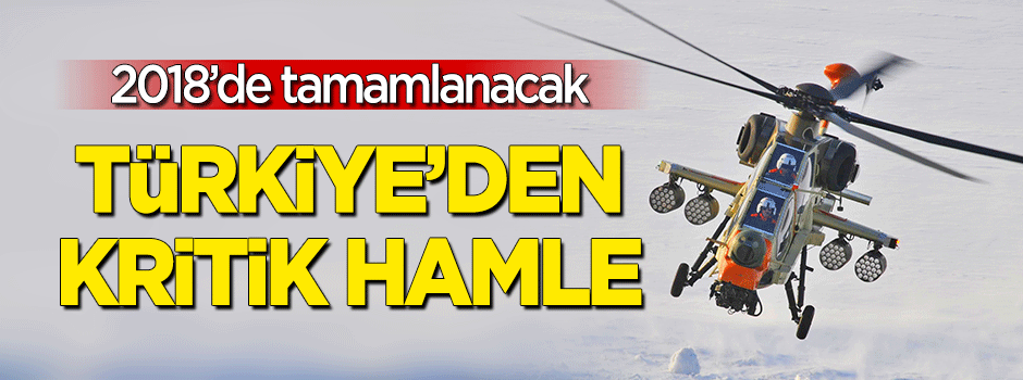 Türkiye'den kritik hamle! 2018'de tamamlanacak