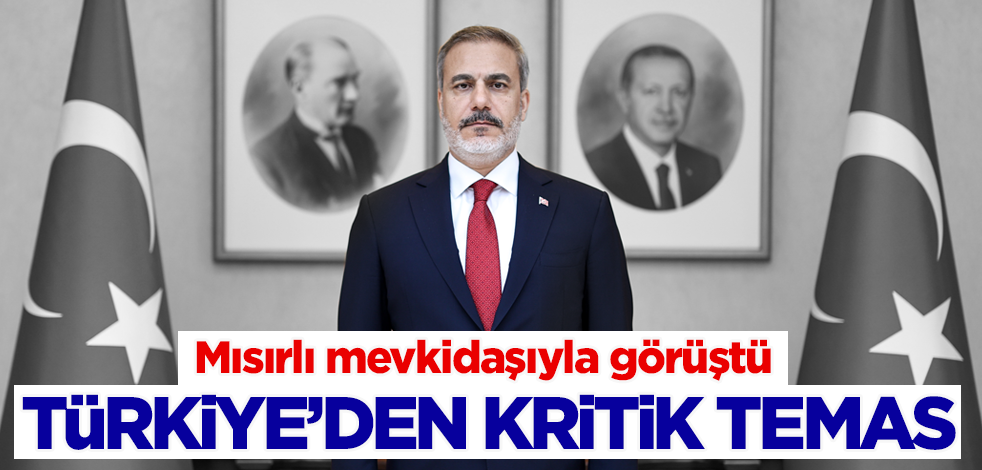 Türkiye'den kritik temas! Hakan Fidan Mısırlı mevkidaşıyla görüştü