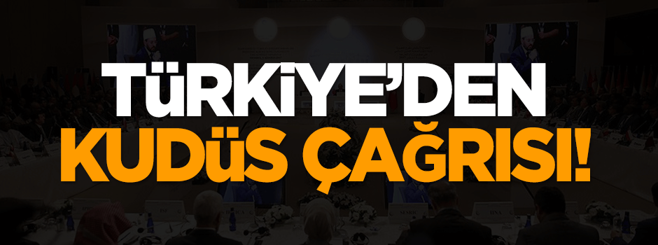 Türkiye'den Kudüs çağrısı