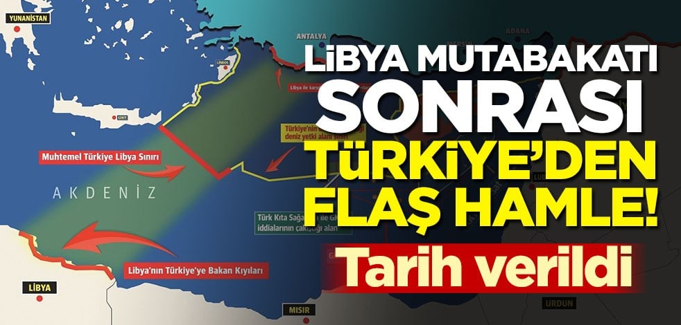 Türkiye'den Libya mutabakatı sonrası flaş hamle! Tarih verildi