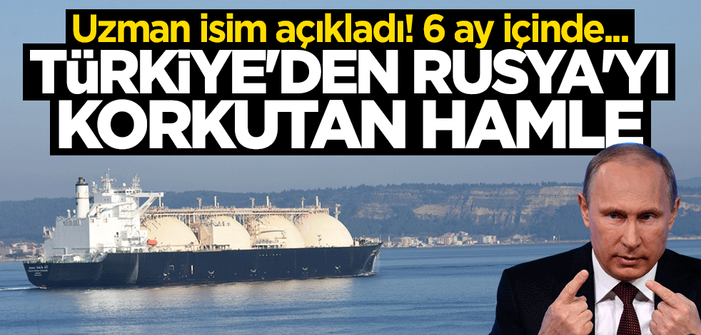 Türkiye'den Rusya'yı korkutan doğalgaz hamlesi