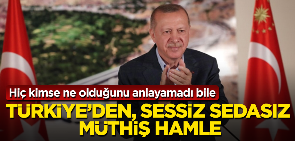 Türkiye’den, sessiz sedasız müthiş hamle! Hiç kimse ne olduğunu anlayamadı bile