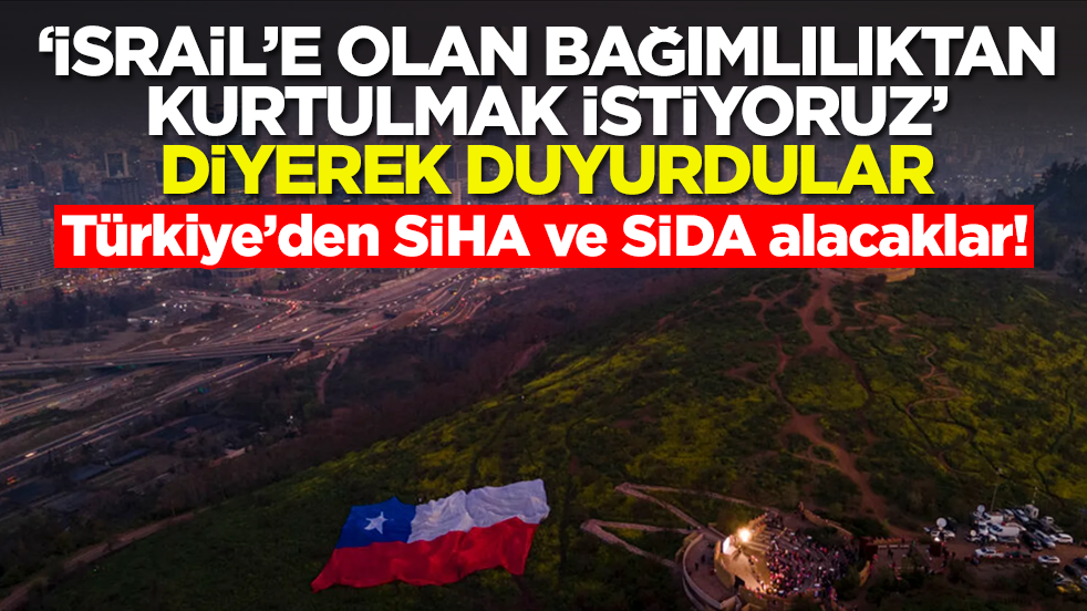 Türkiye'den SİDA alacaklar: 'İsrail'e olan bağımlılıktan kurtulmak istiyoruz' diyerek duyurdular