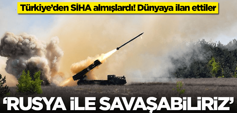 Türkiye'den SİHA almışlardı! İlan ettiler: Rusya ile savaşabiliriz