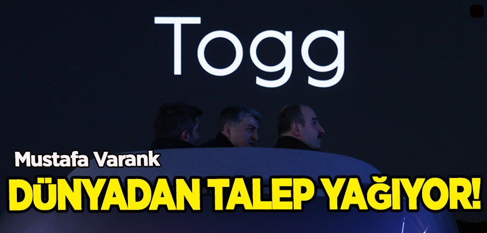 Türkiye'den şok gövde gösterisi! Mustafa Varank: TOGG'a dünyadan talep yağıyor... Bayisi olmak istiyoruz