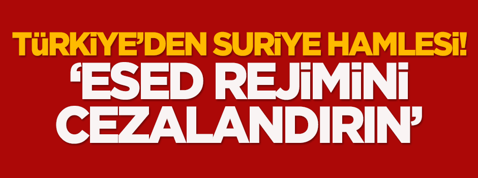 Türkiye'den Suriye hamlesi