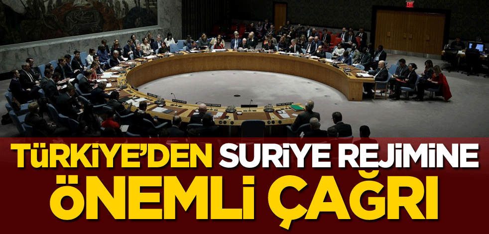 Türkiye'den Suriye rejimine önemli çağrı