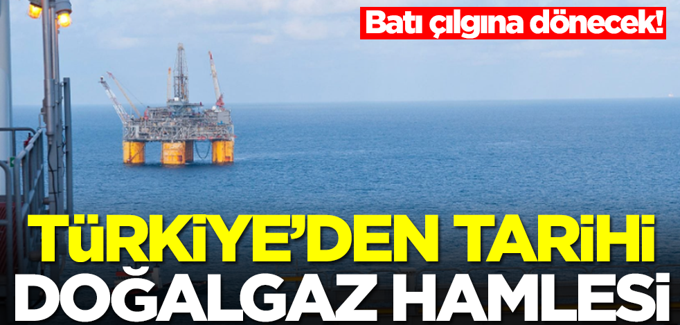 Türkiye'den tarihi doğalgaz hamlesi! Batı çılgına dönecek