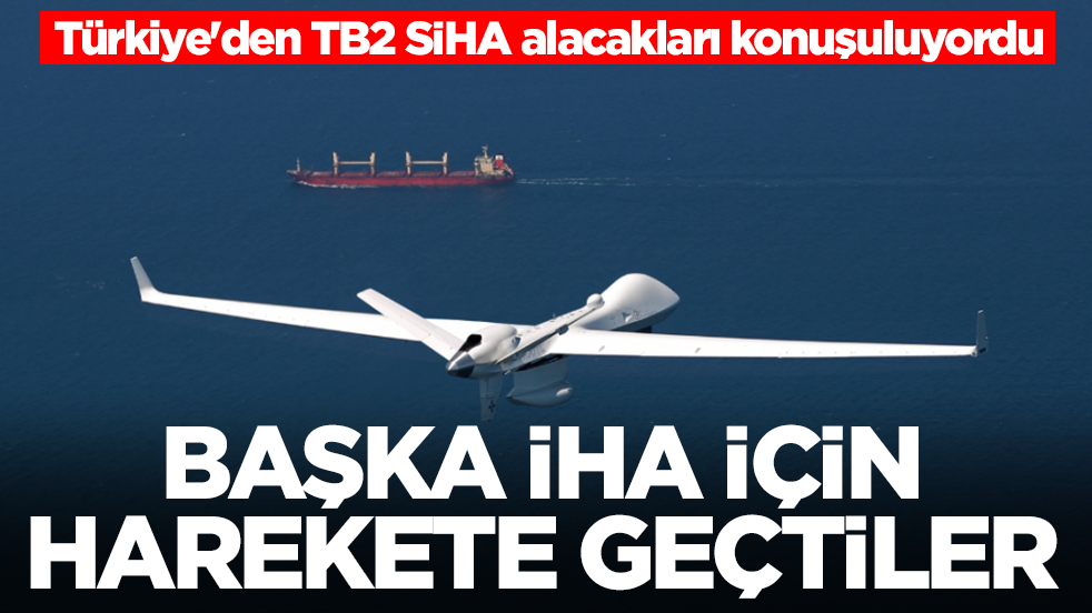 Türkiye'den TB2 SİHA alacakları konuşuluyordu: Başka İHA için çalışmalara başladılar