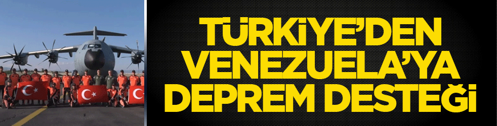 Türkiye'den Venezuela'ya deprem desteği: Dev A400M uçağı havalandı