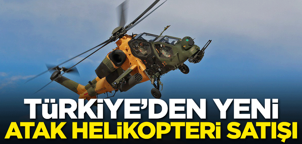 Türkiye'den yeni ATAK satışı