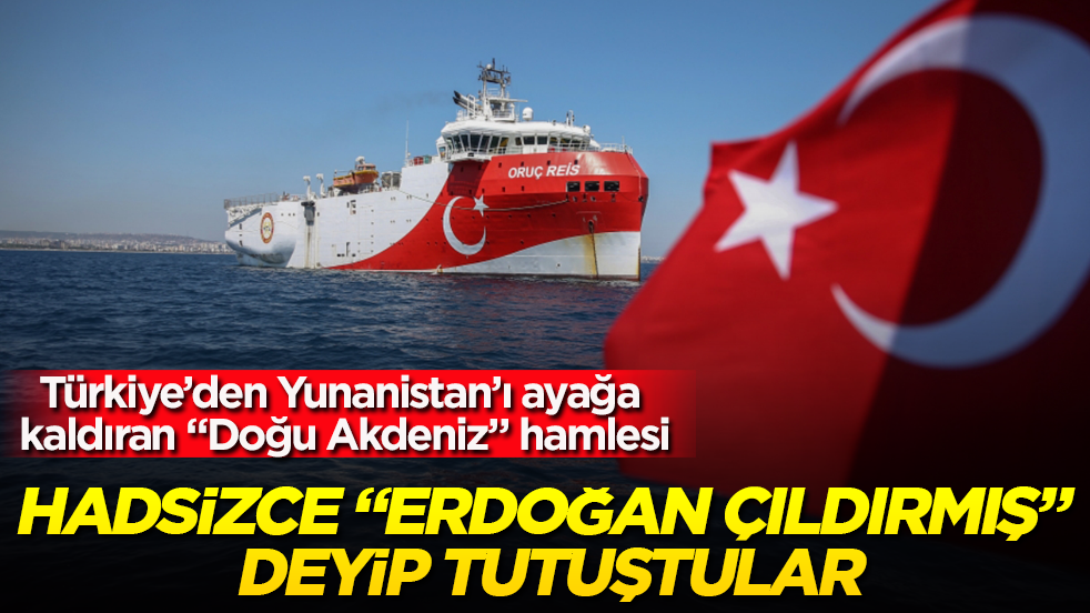 Türkiye’den Yunanistan’ı ayağa kaldıran "Doğu Akdeniz" hamlesi! Hadsizce "Erdoğan çıldırmış" deyip tutuştular