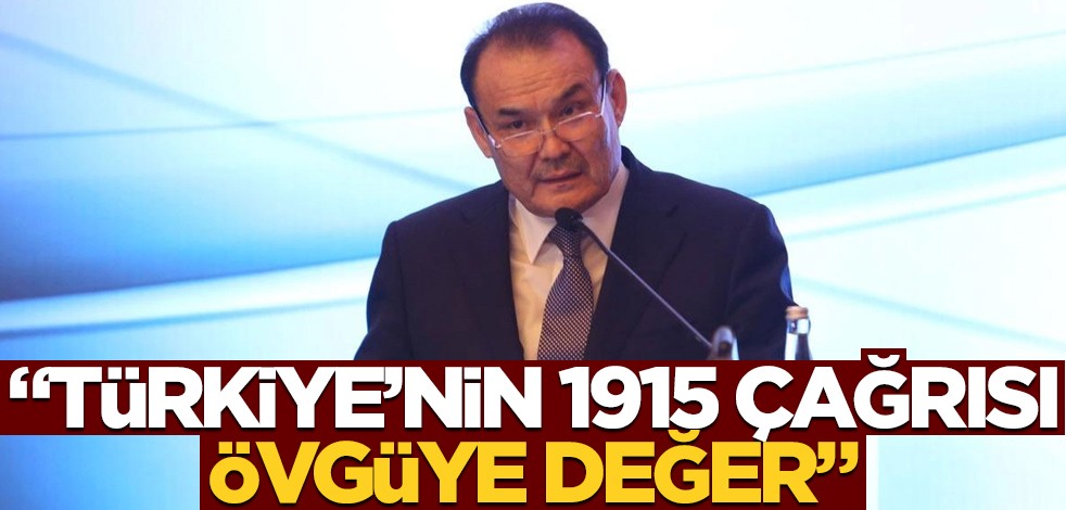 ''Türkiye'nin 1915 teklifi övgüye değer''
