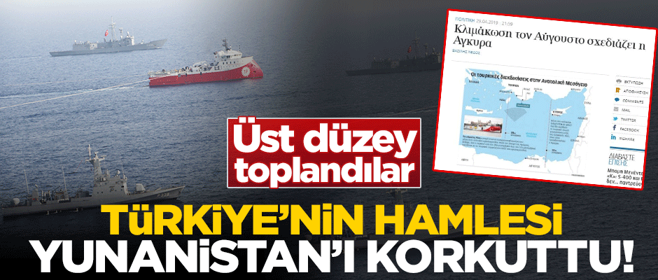 Türkiye'nin Akdeniz hamlesi Yunan'ı panikletti