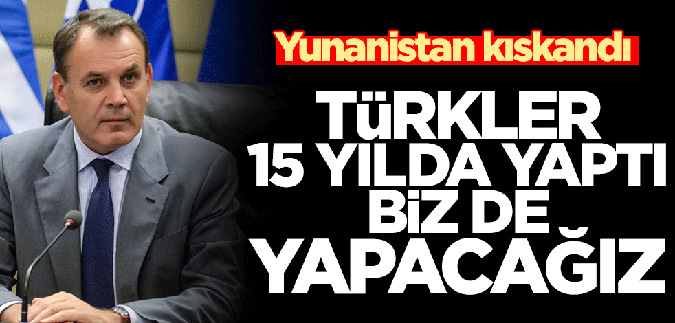 Türkiye'nin başarısı Yunanistan'ı rahatsız etti: Türkler 15 yılda yaptı, biz de yapacağız!