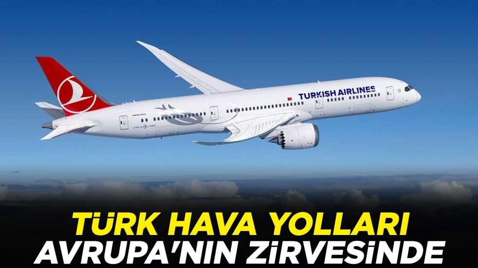 Türk Hava Yolları, Avrupa'nın zirvesinde