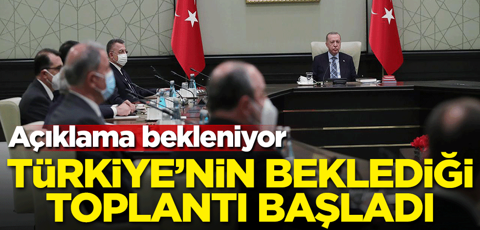 Türkiye'nin beklediği toplantı başladı! Açıklama bekleniyor