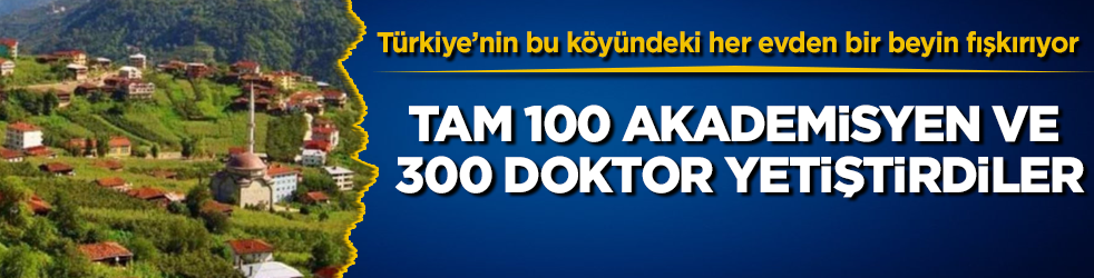Türkiye’nin bu köyündeki her evden bir beyin fışkırıyor: Tam 100 akademisyen ve 300 doktor yetiştirdiler