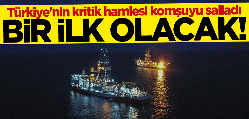 Türkiye'nin doğal gaz hamlesi komşuyu salladı... Bir ilk olacak!