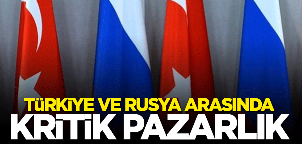 Türkiye'nin eli güçlendi! Ankara ile Moskova arasında kritik pazarlık