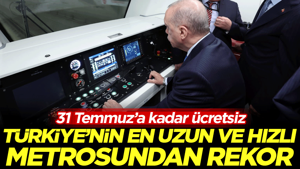 Türkiye'nin en uzun ve hızlı metrosundan rekor: 31 Temmuz'a kadar ücretsiz!