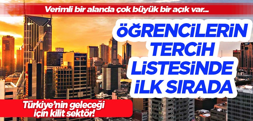 Türkiye’nin geleceği için kilit sektör! Öğrencilerin tercih listesinde ilk sırada, iki katı geliyor! İşte o yükseliş