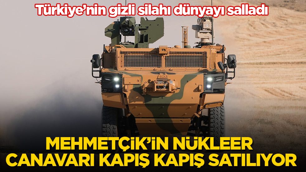 Türkiye’nin gizli silahı dünyayı salladı! Mehmetçik’in nükleer canavarı kapış kapış satılıyor