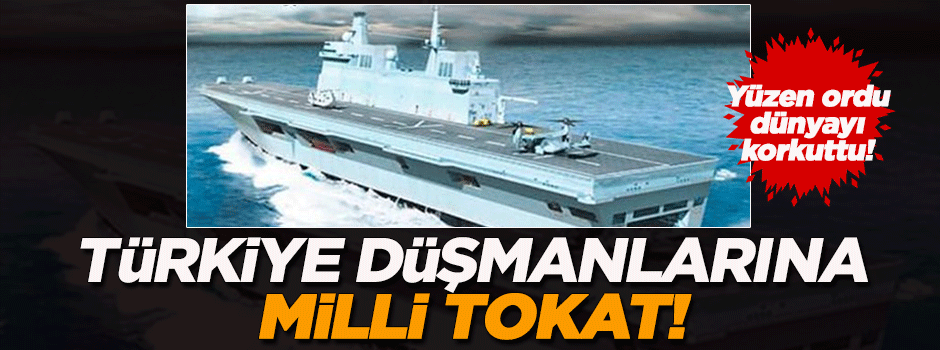 Türkiye'nin gücü dünyayı korkuttu