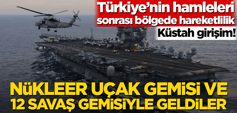 Türkiye’nin hamleleri sonrası bölgede hareketlilik! Nükleer uçak gemisi ve 12 savaş gemisi Akdeniz’de