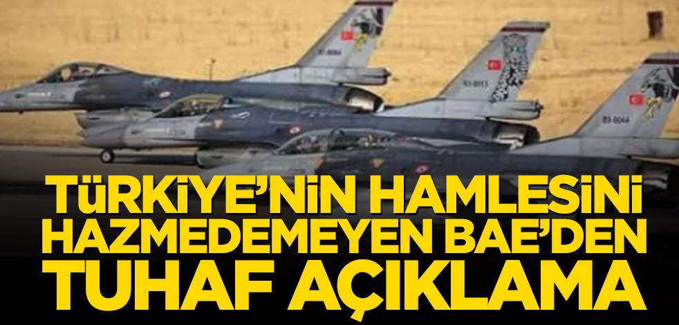 Türkiye’nin hamlesini hazmedemeyen BAE’den tuhaf açıklama