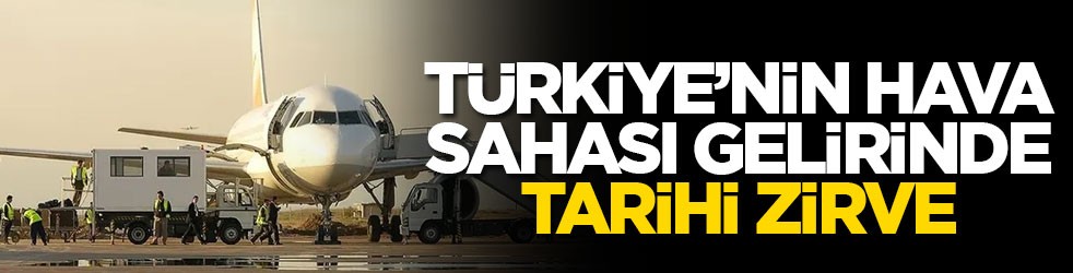 Türkiye’nin hava sahası gelirinde tarihi zirve