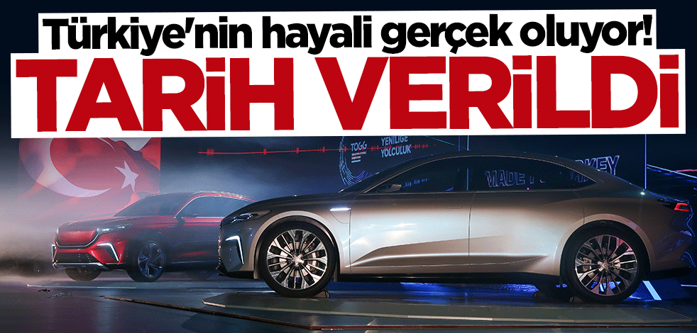 Türkiye'nin hayali gerçek oluyor! Tarih verildi