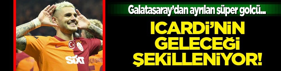 Türkiye'nin ismi yetmişti oysa ki... Icardi transferde seçici: Suudi Arabistan ve Amerika'ya veto