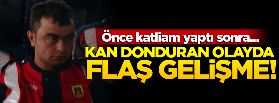 Türkiye'nin kanını donduran cani hakkında flaş karar!